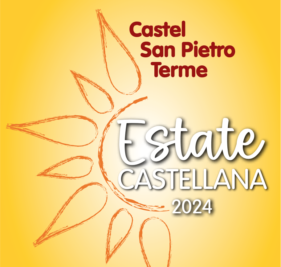 Estate Castellana, eventi di giugno e luglio 2024 a Castel San Pietro Terme